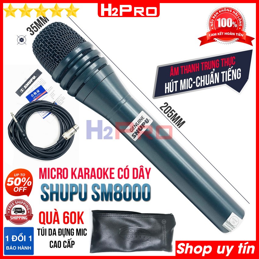 Đánh giá về Micro hát karaoke có dây SHUPU SM8000 H2Pro chính hãng, micro karaoke cao cấp chống hú-hát nhẹ-tiếng sáng-dây dài 6m (tặng túi da 60K)