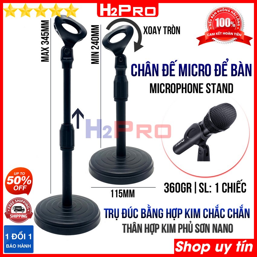 Đánh giá về Chân micro đứng để bàn Microphone Stands H2Pro cao 35cm, chân gắn micro đứng để bàn cao cấp để đúc chắc chắn-thân hợp kim phủ sơn nano