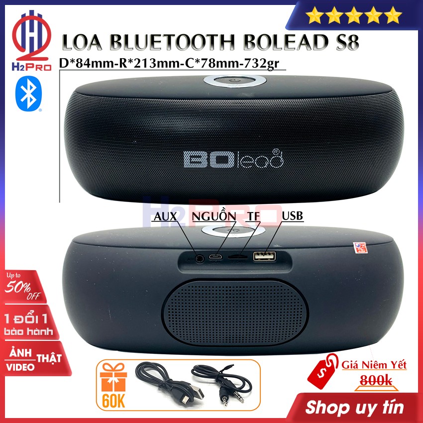 Đánh giá về Loa Bluetooth BOLEAD S8 H2Pro cao cấp 2x5W-USB-TF-AUX-FM, loa không dây-máy nghe nhạc giá rẻ (tặng 1 dây sạc, và 1 dây 3.5 giá 60k)