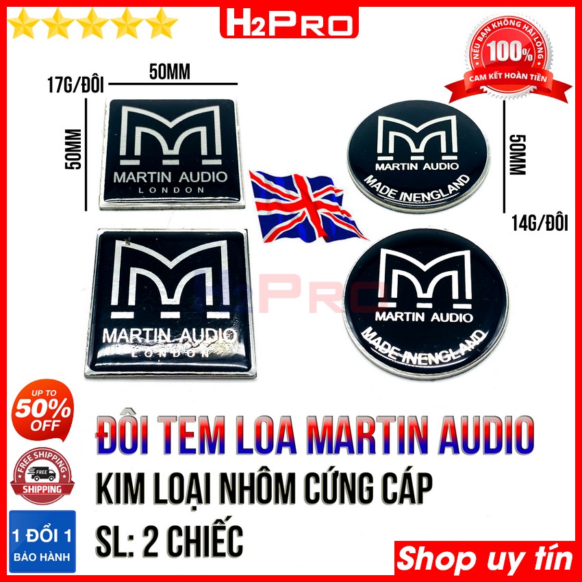Đánh giá về Đôi tem loa Martin Audio H2Pro chất liệu nhôm kích thước 5cm loại vuông-tròn (2 chiếc), tem dán thùng loa Martin Audio cao cấp