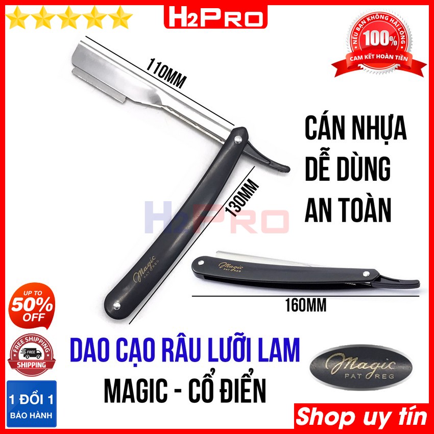 Đánh giá về Dao cạo râu lưỡi lam Magic H2Pro, Dao cạo râu cổ điển hay dùng trong salon tóc