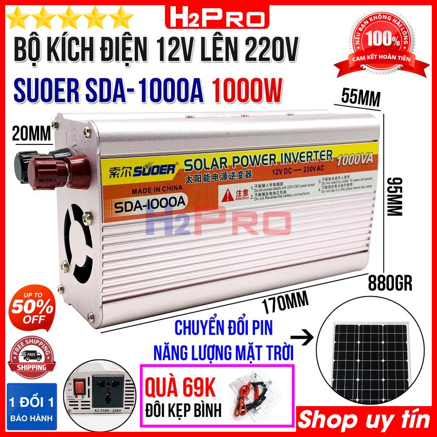 Đánh giá về Bộ kích điện 12v lên 220v 1000W SUOER SDA-1000A H2Pro chính hãng, bộ kích điện năng lượng mặt trời 12V lên 220V cao cấp (tặng bộ kẹp acquy 69K)