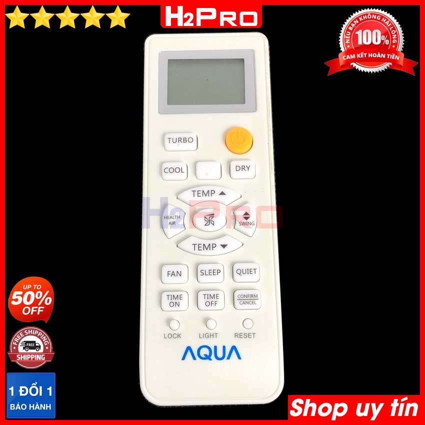 Thông số kỹ thuật của Điều khiển dùng cho điều hòa AQUA H2Pro cao cấp (1 chiếc), remote điều khiển cho máy lạnh điều hòa AQUA (tặng đôi pin 10K)
