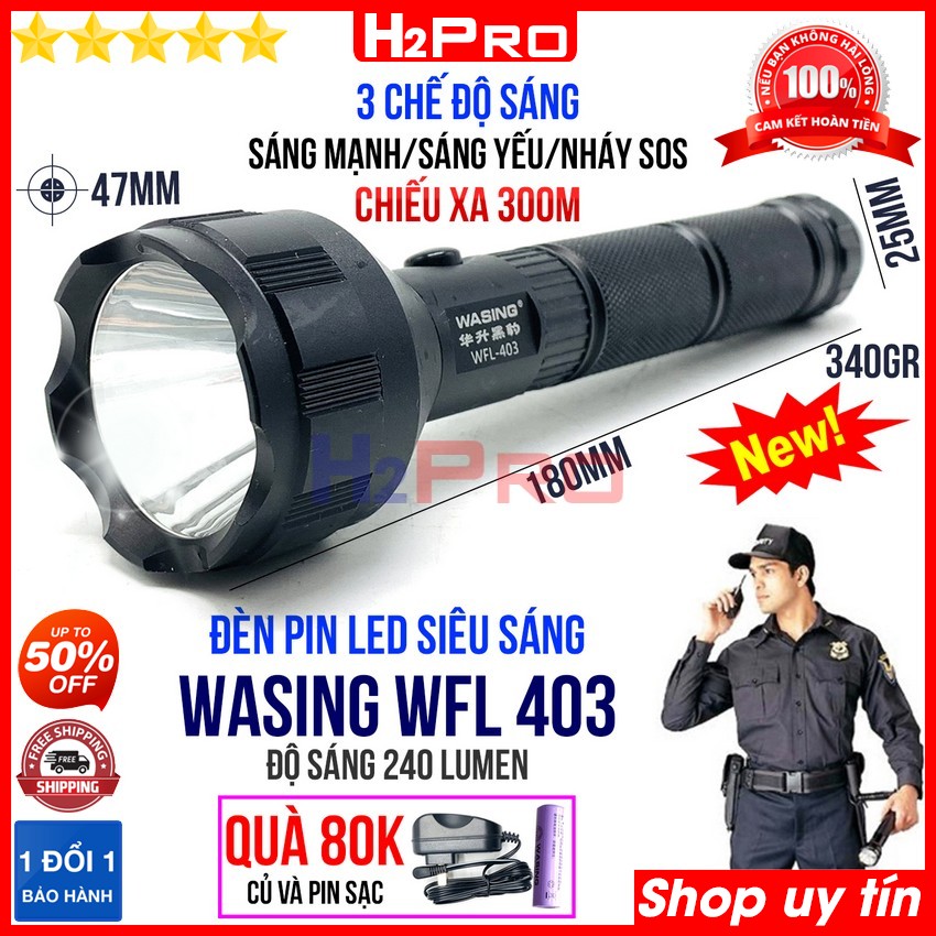 Đánh giá về Đèn pin cầm tay siêu sáng WASING 403 H2Pro chính hãng-cao cấp-chiếu xa 300m, đèn pin led cầm tay sạc điện có 3 chế độ sáng Mạnh-Vừa-Chớp (tặng củ và pin sạc 80k)
