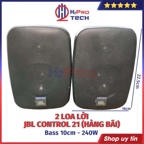 Đôi Loa Lời Jbl Control 21 Hàng Bãi Bass 10 - 240W, Loa Zin - Bass Ấm, Lời Sáng Chuyên Lắp Cafe - Karaoke - H2Pro Tech