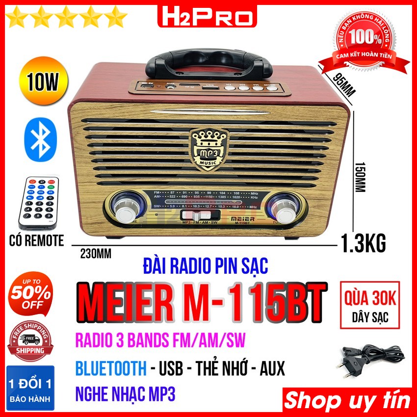 Đài radio MEIER M-115BT H2Pro 3 bands AM-FM-SW, 10W-pin sạc, máy nghe nhạc hay có bluetooth-USB-Thẻ nhớ-AUX