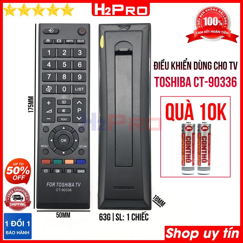 Điều khiển dùng cho tivi TOSHIBA CT-90336 H2Pro sử dụng tốt (1 chiếc), remote điều khiển cho tv TOSHIBA giá rẻ (tặng đôi pin 10K)