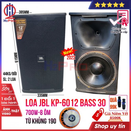 Đôi loa Karaoke JBL KP6012 H2Pro 700W-bass 30-từ 190 coil 76-hàng CN xịn (2 loa), loa JBL KP6012 cao cấp chuyên Karaoke VIP (tặng 2 khẩu loa 99K)