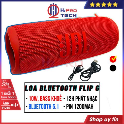 Loa Bluetooth Flip 6, Loa Nghe Nhạc Bluetooth 5.1 10W Bass Khoẻ, Pin Sạc 1200Mah-12H, Nhạc Hay, Usb, Thẻ Nhớ-H2pro Tech