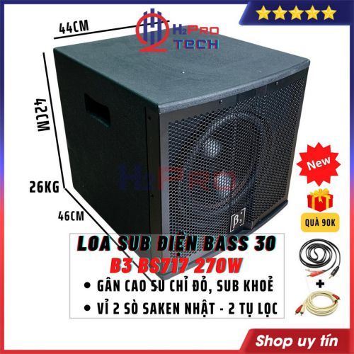 Loa sub điện bass 30 B3 BS717 H2Pro 270W-8 ôm-đánh căng-ấm tiếng, loa siêu trầm B3 cao cấp giá rẻ (Quà 50k dây AV đôi)