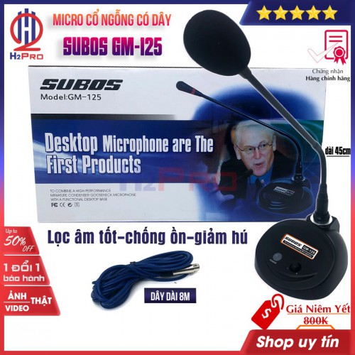 Micro cổ ngỗng có dây SUBOS GM-125 H2Pro lọc âm tốt-chống ồn-giảm hú (1 chiếc), micro hội nghị-hội thảo cao cấp dây dài 8m