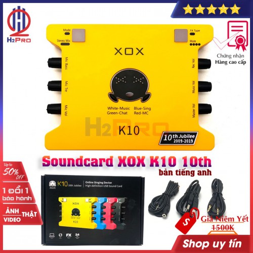 Soundcard livestream XOX K10 10th H2Pro cao cấp thu âm chuyên nghiệp-phiên bản Tiếng Anh, Soundcard thu âm XOX K10 hàng hãng (tặng 3 dây âm thanh 90K)