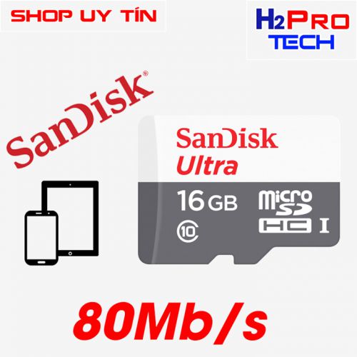  Thẻ nhớ Micro SD Sandisk 16Gb/32Gb Class 10 Read 80MB/s bảo hành 5 năm ( hàng chính hãng )